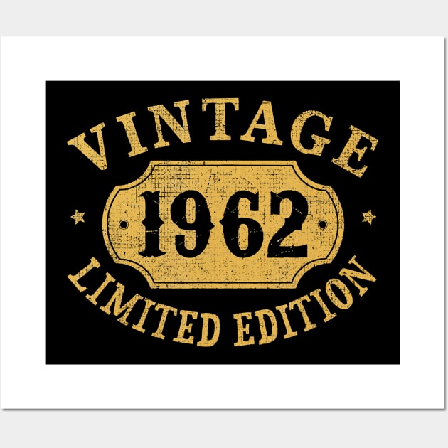 58 years old 58th Birthday Anniversary Gift Limited 1962 T-Shirt Wall Art by Hot food